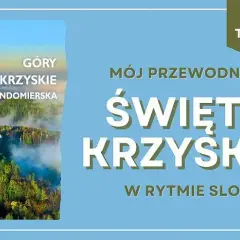 Świętokrzyskie: Gdzie pojechać? Przewodnik po atrakcjach, które musisz zobaczyć!
