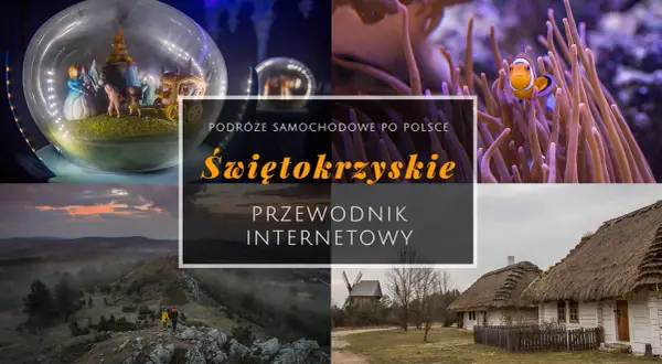 Co zwiedzić w Świętokrzyskim? TOP atrakcje i gotowe plany wycieczek!
